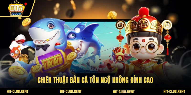 Bắn Cá Tôn Ngộ Không - Đại Náo Thủy Cung Để Săn Báu Vật 2 Chiến thuật bắn cá Tôn Ngộ Không đỉnh cao