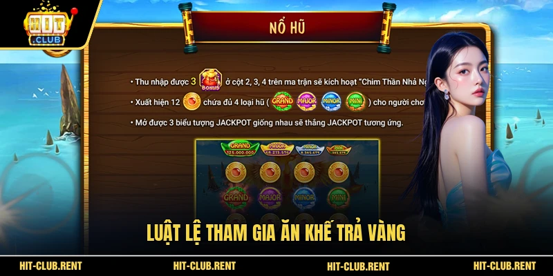 Ăn Khế Trả Vàng HITCLUB - 3 Mẹo Nổ Hũ Tiền Tỷ Cực Dễ 2 Luật lệ tham gia Ăn Khế Trả Vàng